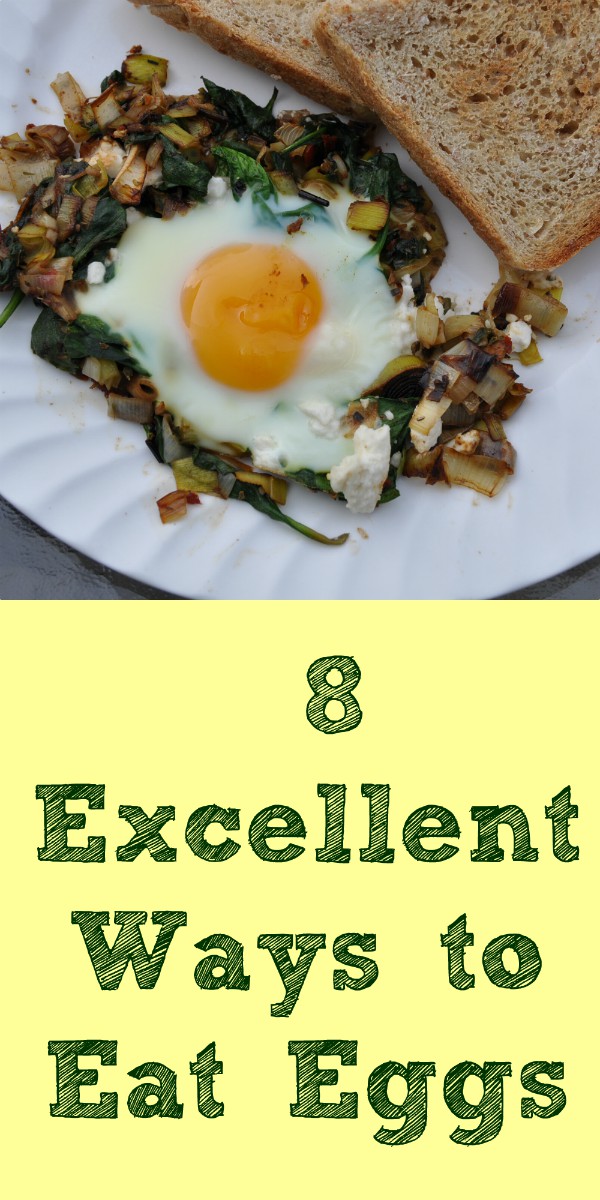 8 Excellent Ways to Eat Eggs Tangled Up In Food